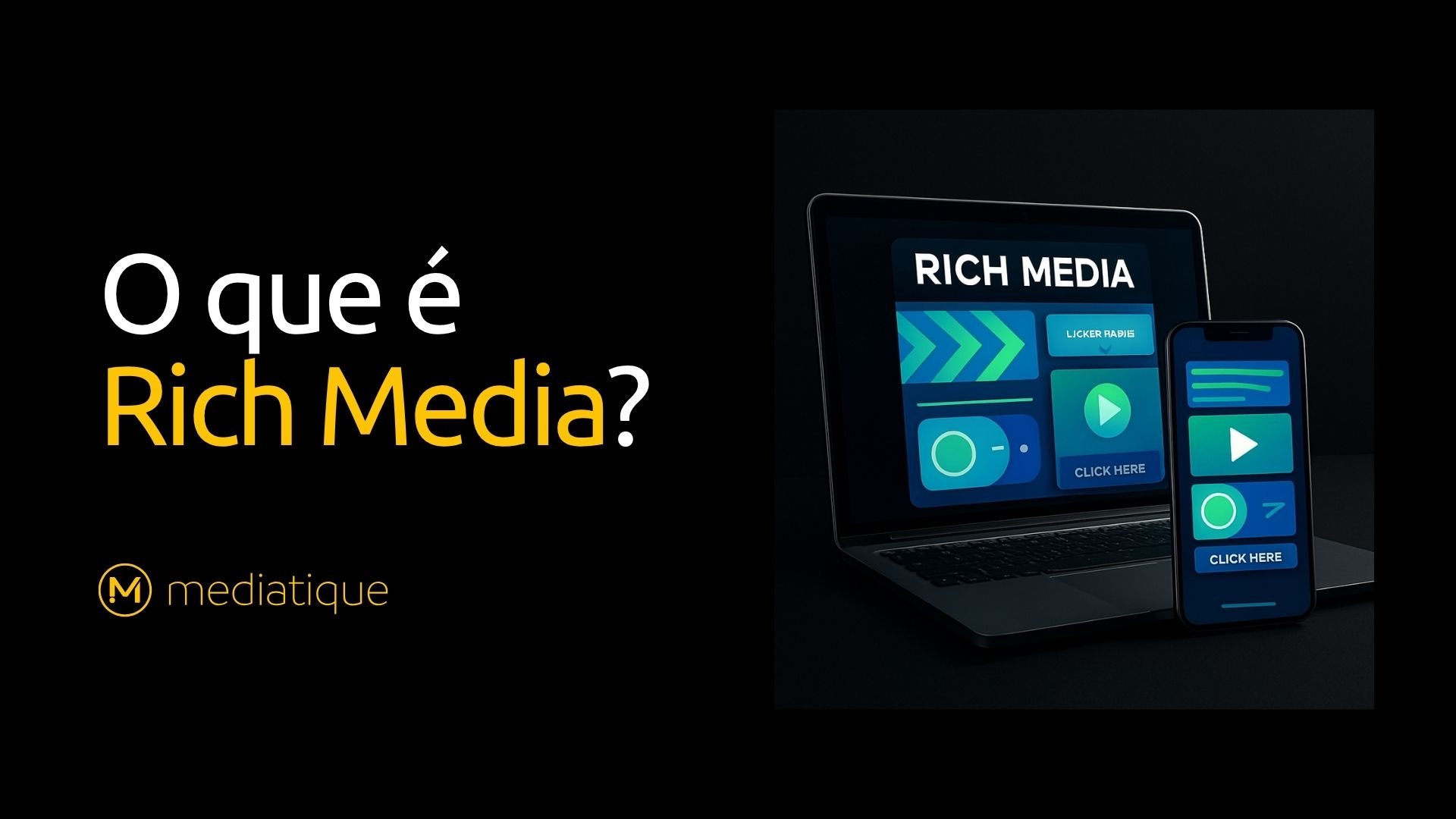 O que é Rich Media?