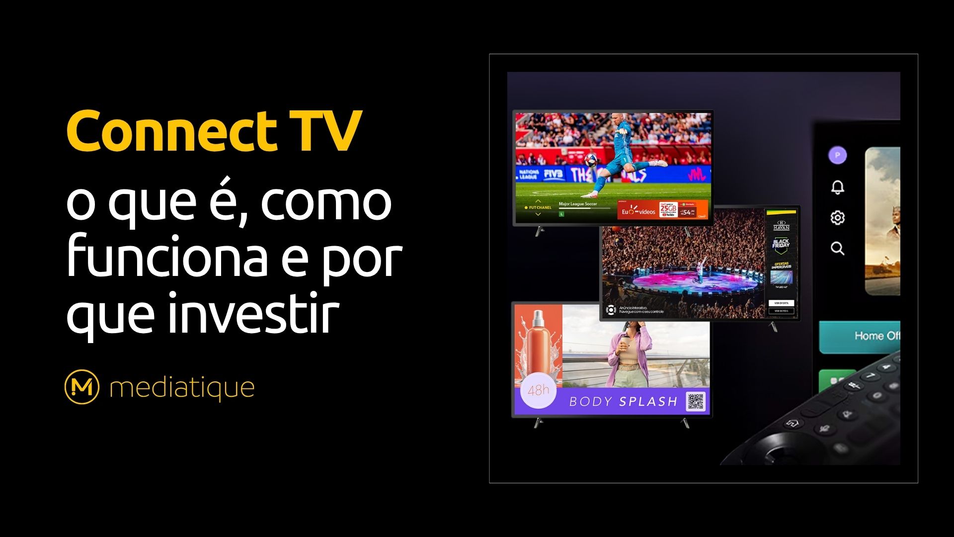 Connect TV: o que é, como funciona e por que investir
